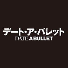 Date A Bullet